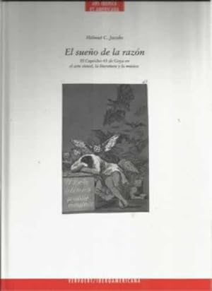 Seller image for El sueo de la razn. El Capricho 43 de Goya en el arte visual, la literatura y la msica for sale by Librera Cajn Desastre
