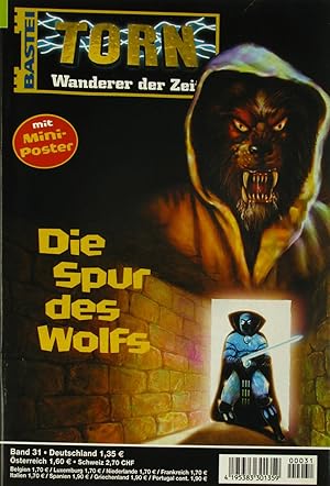 Bild des Verkufers fr Torn. Wanderer der Zeit. Band 31 - Die Spur des Wolfs., zum Verkauf von Versandantiquariat Hbald