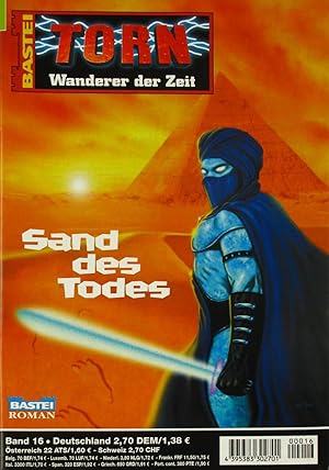 Bild des Verkufers fr Torn. Wanderer der Zeit. Band 16 - Sand des Todes., zum Verkauf von Versandantiquariat Hbald