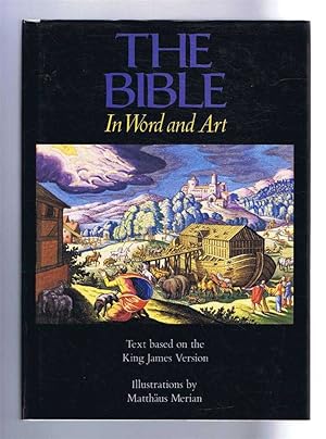 The Bible in Word and Art, Text based on the King James Version