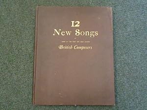 Bild des Verkufers fr 12 New Songs by Some of the Best-Known British Composers [with compositions by Joseph Barnby, Alfred Cellier, F. Corder, Frederic Cowen, Charles H. Lloyd, Hamish MacCunn, A. C. Mackenzie, C. Hubert H. Parry, Arthur Somervell, C. V. Stanford, A. Goring Thomas and Charles Wood] zum Verkauf von Keoghs Books