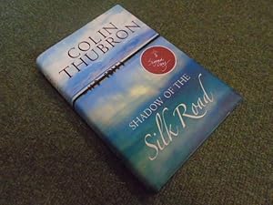 Seller image for Shadow of the Silk Road for sale by Keoghs Books