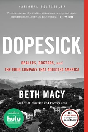 Immagine del venditore per Dopesick : Dealers, Doctors, and the Drug Company That Addicted America venduto da GreatBookPrices