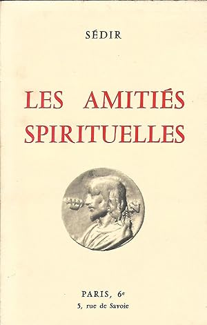 Seller image for Les Amitis Spirituelles for sale by LES TEMPS MODERNES