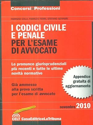 Seller image for I codici civile e penale per l'esame di avvocato. Novembre 2010 for sale by Librodifaccia