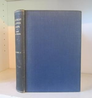 Seller image for American Clipper Ships 1833-1858 . Volume II. Malay to Young Mechanic for sale by BRIMSTONES