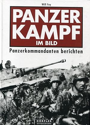 Immagine del venditore per Panzer Kampf im Bild - Panzerkommandanten berichten venduto da Bloody Bulga