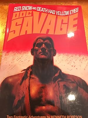 DOC SAVAGE # 48 RED SNOW & DEATH HAD YELLOW EYES- BAMA cover