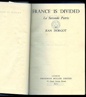 Seller image for France is Divided; La Seconde Patrie for sale by Little Stour Books PBFA Member