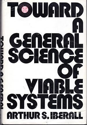 Seller image for Toward a General Science of Viable Systems for sale by Dorley House Books, Inc.