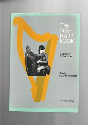 Immagine del venditore per The Irish Harp Book : A Tutor and Companion venduto da Mom and Pop's Book Shop,