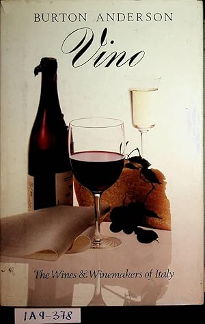 Bild des Verkufers fr Vino: The Wine and Winemakers of Italy zum Verkauf von ANTIQUARIAT.WIEN Fine Books & Prints