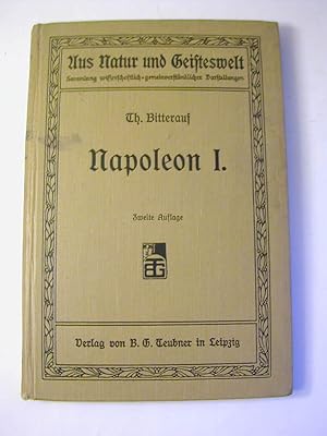 Bild des Verkufers fr Napoleon I. / Aus Natur und Geisteswelt zum Verkauf von Antiquariat Fuchseck