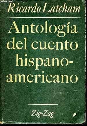 Bild des Verkufers fr ANTOLOGIA DEL CUENTO HISPANO-AMERICANO. zum Verkauf von Le-Livre