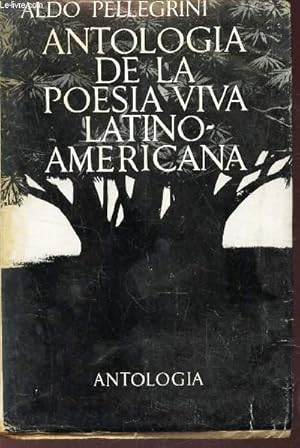 Bild des Verkufers fr ANTOLOGIA DE LA POESIA VIVA LATINO-AMERICANA. zum Verkauf von Le-Livre