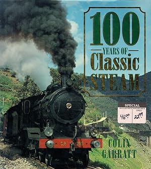 Image du vendeur pour 100 Years of Classic Steam. mis en vente par Antiquariat Bernhardt