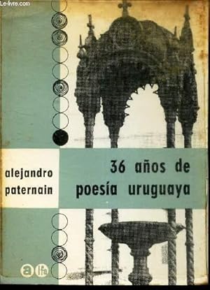 Seller image for 36 ANOS DE POESIA URUGUAYA. for sale by Le-Livre