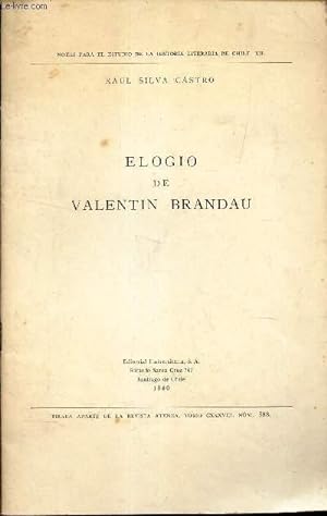 Bild des Verkufers fr ELOGIO DE VALENTIN BRANDAU / "NOTAS PARA EL ESTUDIO DE LA HISTORIA LIERATURIA DE CHILE -XII". zum Verkauf von Le-Livre