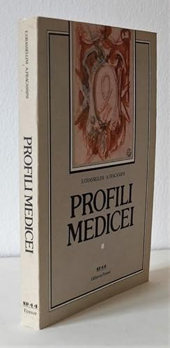 Bild des Verkufers fr Profili Medici. Origine, sviluppo, decadenza, della Famiglia Medici attraverso i suoi componenti. zum Verkauf von Antiquariat Stefan Wulf