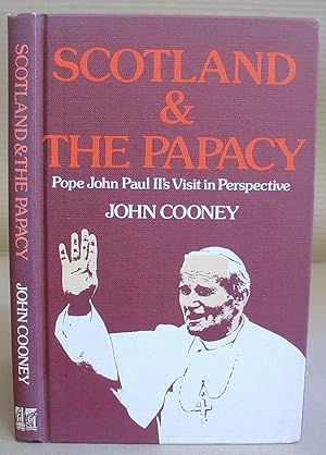 Bild des Verkufers fr Scotland And The Papacy - Pope John Paul II's Visit In Perspective zum Verkauf von Eastleach Books