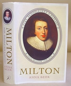 Bild des Verkufers fr Milton : Poet, Pamphleteer, And Patriot zum Verkauf von Eastleach Books