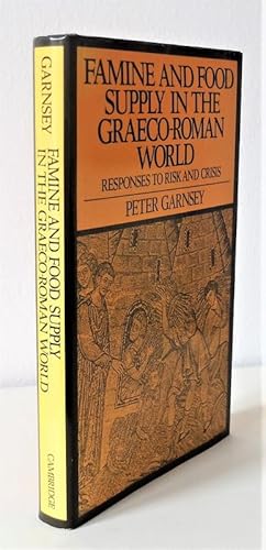 Famine and food supply in the graeco-roman world. Responses to risk and crisis.