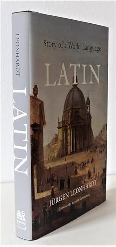 Latin. Story of a world language. Translated by Kenneth Kronenberg.