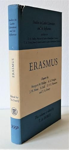 Bild des Verkufers fr Erasmus. Chapters by Margaret Mann Phillips, A. E. Douglas, J. W. Binns, B. Hall, D. F. S. Thomson, T. A. Dorey. zum Verkauf von Antiquariat Stefan Wulf