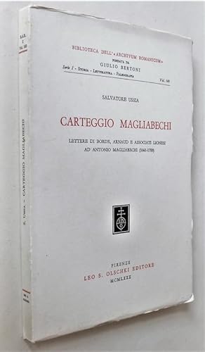 Bild des Verkufers fr Carteggio Magliabechi. Lettere di borde, Arnaud e Associati Lionesi ad Antonio Magliabechi (1661-1700). zum Verkauf von Antiquariat Stefan Wulf