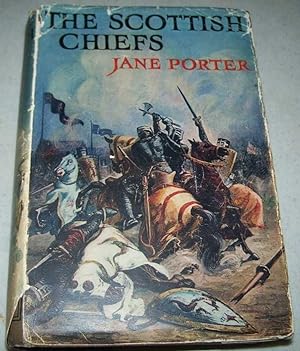Seller image for The Scottish Chiefs for sale by Easy Chair Books