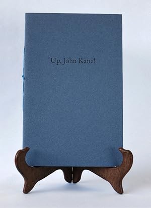Up, John Kane! and Other Poems - Limited Edition