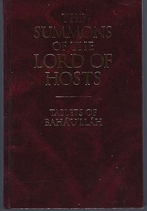 Seller image for The Summons of the Lord of Hosts: Tablets of Baha'u'Llah for sale by Turn-The-Page Books