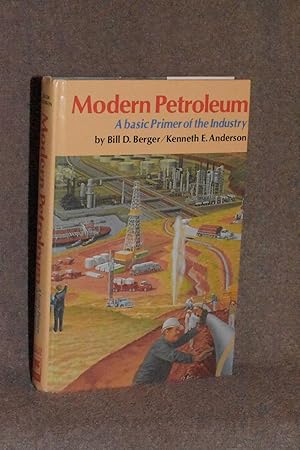 Bild des Verkufers fr Modern Petroleum; A Basic Primer of the Industry zum Verkauf von Books by White/Walnut Valley Books