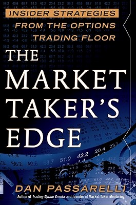 Immagine del venditore per The Market Taker's Edge: Insider Strategies from the Options Trading Floor (Hardback or Cased Book) venduto da BargainBookStores