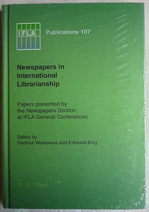 Immagine del venditore per Newspapers in international librarianship : papers presented by the Newspaper Section at IFLA general conferences venduto da VersandAntiquariat Claus Sydow