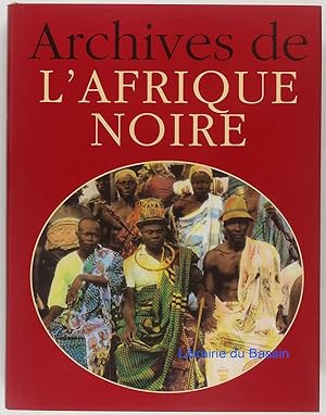 Image du vendeur pour Archives de l'Afrique Noire mis en vente par Librairie du Bassin