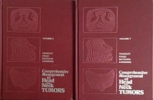 Comprehensive Management of Head and Neck Tumors in two volumes,