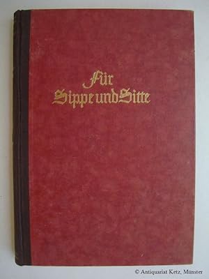 Seller image for Fr Sippe und Sitte. Aus dem Nachlasse herausgegeben von Wilhelm Deimann. for sale by Antiquariat Hans-Jrgen Ketz