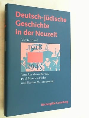 Bild des Verkufers fr Deutsch-jdische Geschichte in der Neuzeit; Teil: Bd. 4., Aufbruch und Zerstrung : 1918 - 1945. zum Verkauf von Versandantiquariat Christian Back