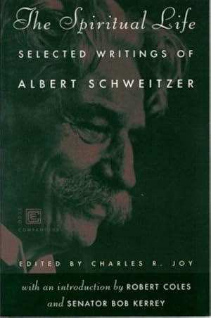 Bild des Verkufers fr THE SPIRITUAL LIFE: Selected Writings of Albert Schweitzer zum Verkauf von By The Way Books