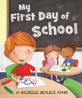 Seller image for My First Day of School for sale by ChristianBookbag / Beans Books, Inc.