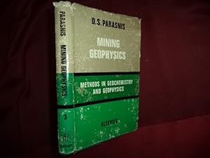 Immagine del venditore per Mining Geophysics. Signed by the author. Methods in Geochemistry and Geophysics. venduto da BookMine