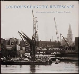 Immagine del venditore per London's Changing Riverscape: Panoramas from London Bridge to Greenwich venduto da Arty Bees Books