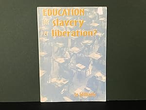 Education for Slavery or Liberation? - A Socialist Perspective