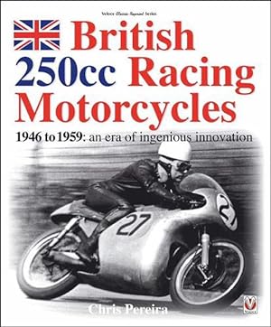Immagine del venditore per British 250cc racing Motorcycles 1946-1959 (Paperback) venduto da Grand Eagle Retail