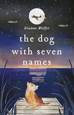 Seller image for The Dog with Seven Names (Paperback) for sale by Grand Eagle Retail