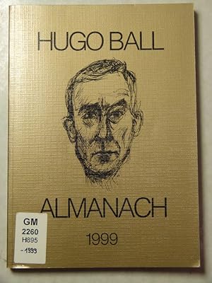 Bild des Verkufers fr Hugo Ball - Almanach 1999. 23. Folge. zum Verkauf von Antiquariat Bookfarm