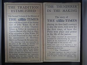 The History of The Times "The Thunderer" in the making Vols. I & II 1785-1841 and 1841-1884