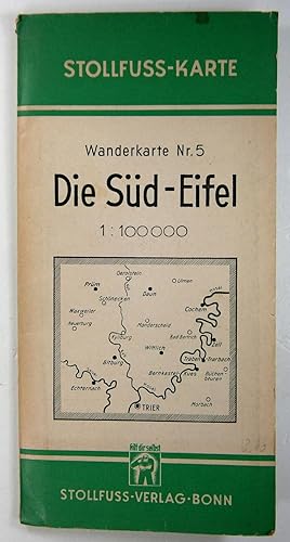 Seller image for Die Sd-Eifel. Wanderkarte Nr. 5. 3. Teil des Eifelkartenwerkes - 1:100 000. for sale by Brbel Hoffmann