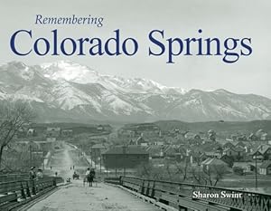 Imagen del vendedor de Remembering Colorado Springs (Paperback or Softback) a la venta por BargainBookStores